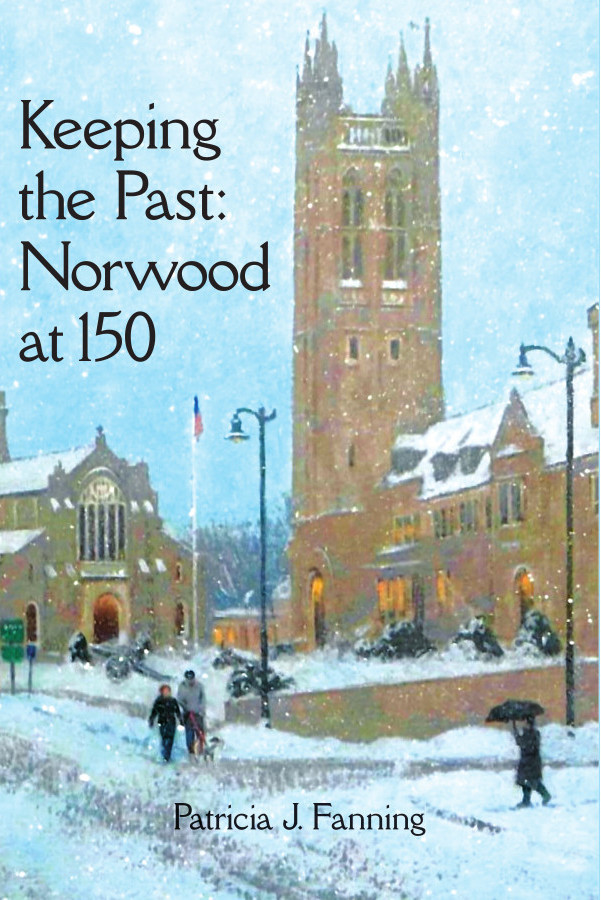 Keeping the Past: Norwood at 150 - Click Image to Close